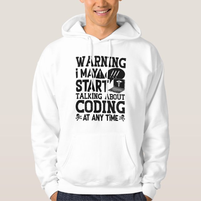 Medical Coder Coding Warning I May Start Talking Hoodie (Framsida)