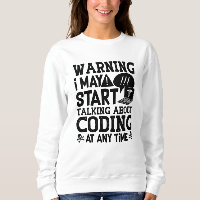 Medical Coder Coding Warning I May Start Talking T Shirt (Framsida)