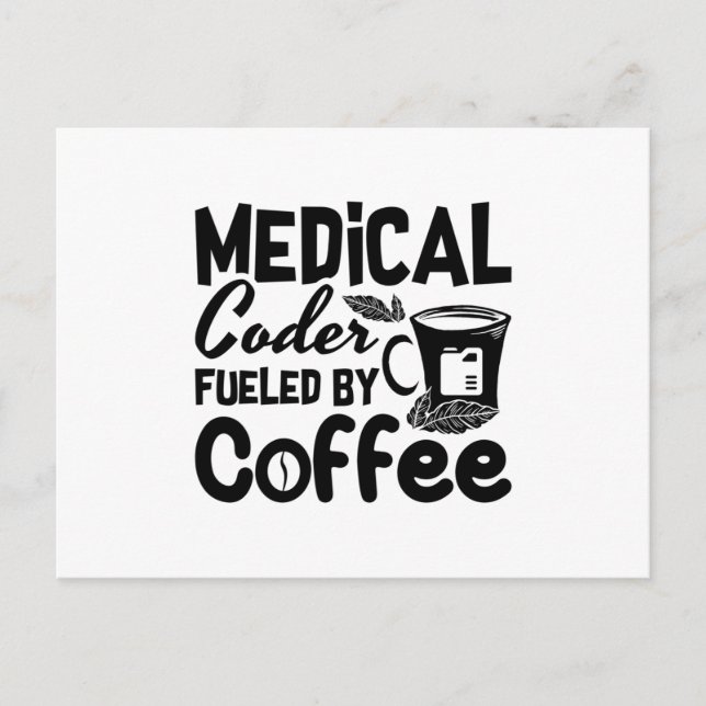 Medical Coder Fueled By Coffee Programmer Coding Vykort (Framsida)