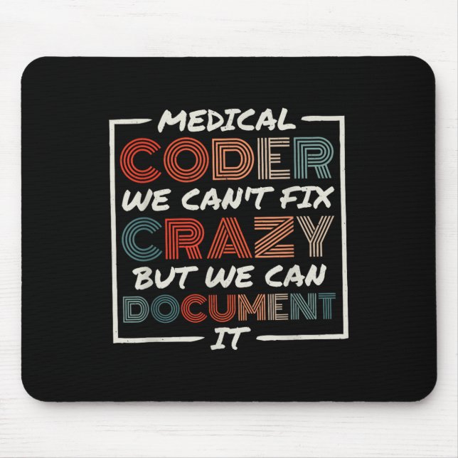 Medical Coder We Can't Fix, Medical Nurse Coder  Musmatta (Framsidan)