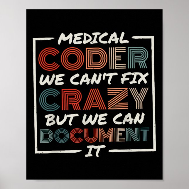 Medical Coder We Can't Fix, Medical Nurse Coder  Poster (Framsidan)