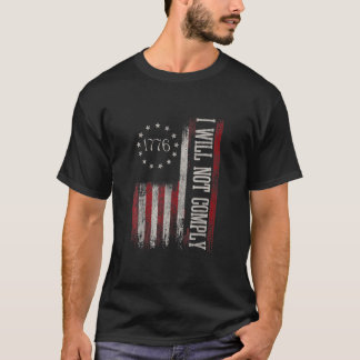Medical Freedom I Will Not Comply No Mandates T Shirt