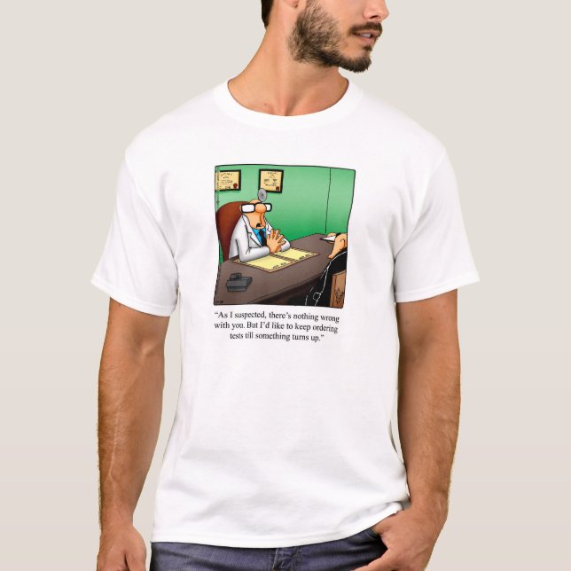 Medical Humor Tee Shirt (Framsida)