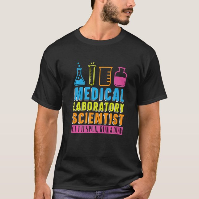 Medical Laboratory Scientist Laboratory Technician T Shirt (Framsida)