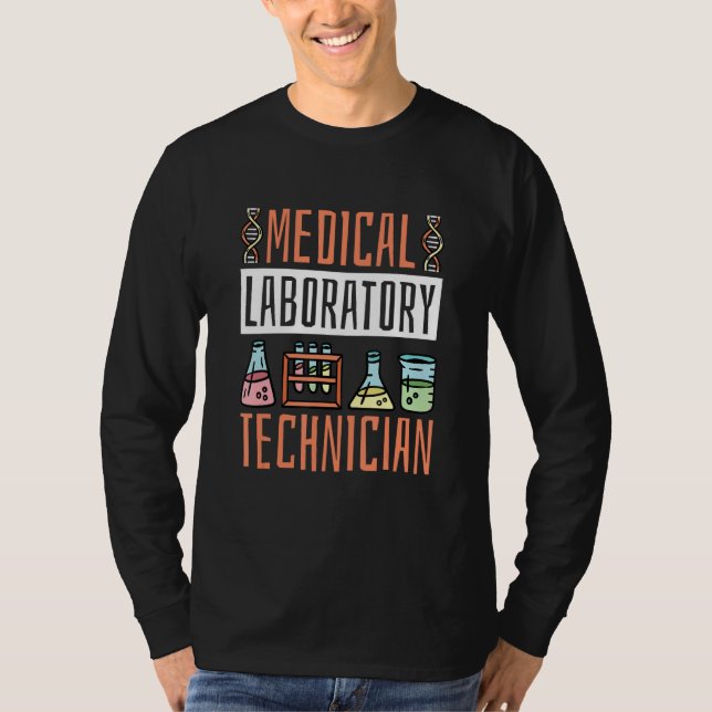Medical Laboratory Technician Lab Technologist T Shirt (Framsida)