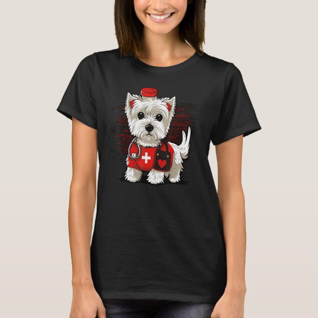Medical Nursing West Highland White Terrier on Nur T Shirt (Framsida)