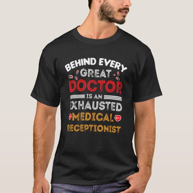 Medical Receptionist  Appreciation Exhausted T Shirt (Framsida)