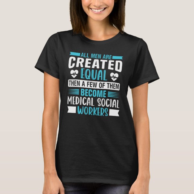 Medical Social Worker Occupation Job Hospital 6 T Shirt (Framsida)