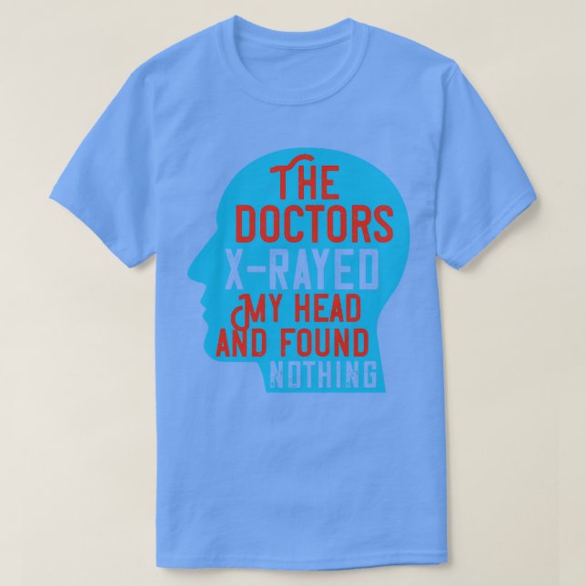 Medicine Läkare XRayed Mitt huvud T Shirt (Design framsida)