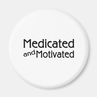 Medicinerad och motiverad magnet