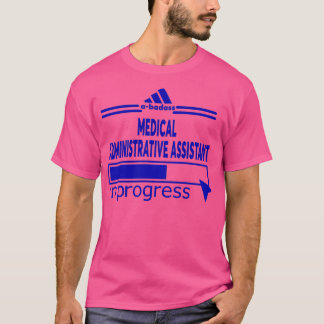 MEDICINSK ADMINISTRATIV BISTÅND T SHIRT