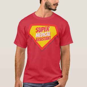 Medicinsk assistent Gifts Toppen Medical Assistant T Shirt