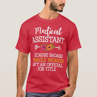 Medicinsk assistent, Professionell till kliniskt a T Shirt