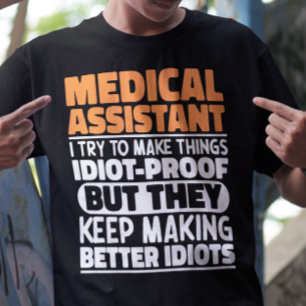 Medicinsk assistent som jag försöker göra Sak till T Shirt