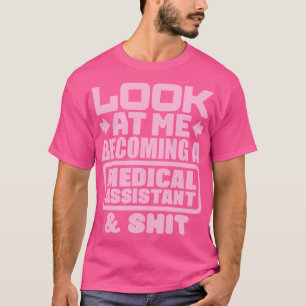 Medicinsk assistent Studenten 2 T Shirt