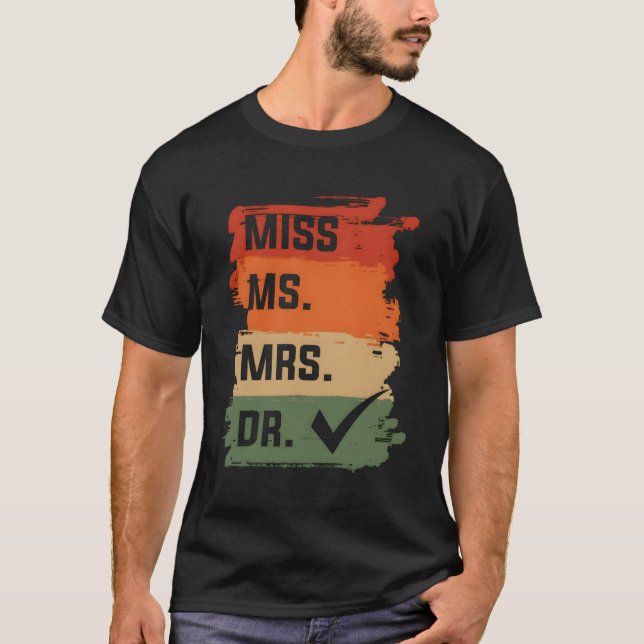 Medicinsk dok miss Mrs dr Mediccal Doct T Shirt (Framsida)