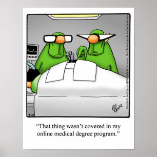 Medicinsk/Doktor Humor Poster gift