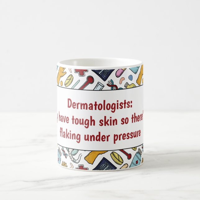 Medicinsk gåva från Dermatolog pun doktor mönster Kaffemugg (Center)