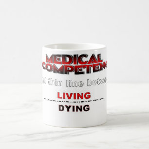 MEDICINSK INKOMPETENS KAFFEMUGG