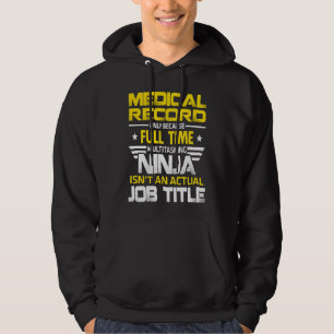 Medicinsk Journal Ninja Är Inte En Faktisk Jobbtit Hoodie