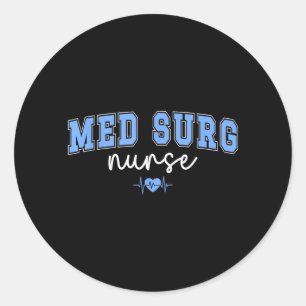 Medicinsk kirurgisk sjuksköterska Med Surg Sjukskö Runt Klistermärke