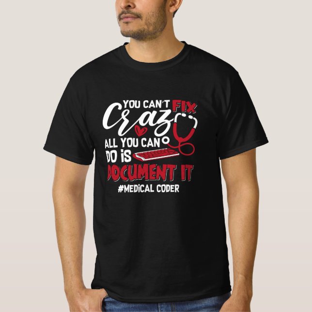 Medicinsk kod som du inte kan åtgärda Crazy ICD-ko T Shirt (Framsida)