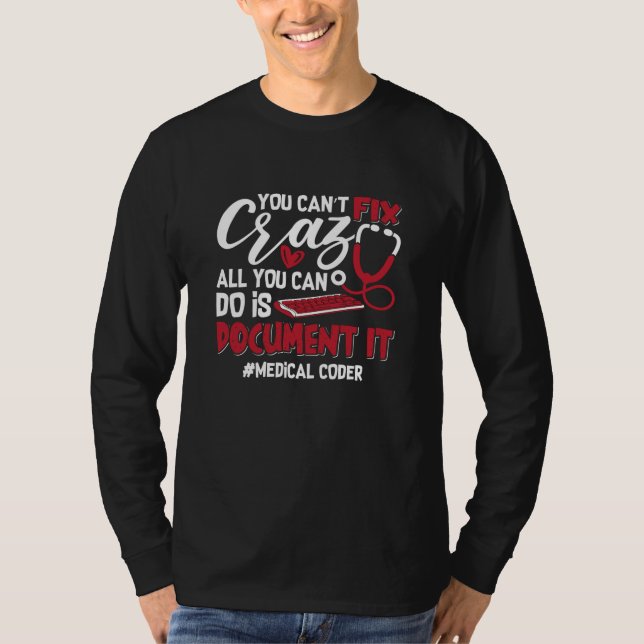 Medicinsk kod som du inte kan åtgärda Crazy ICD-ko T Shirt (Framsida)