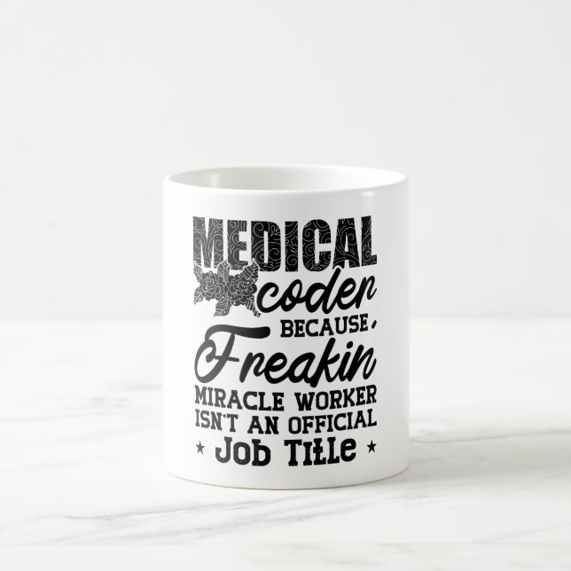 Medicinsk kodare eftersom Freakin ICD-kodningsassi Kaffemugg (Center)