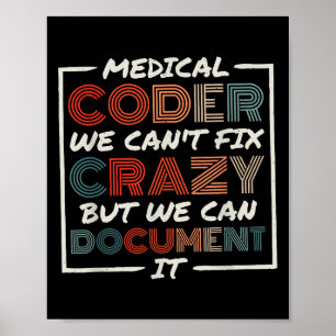 Medicinsk kodare vi kan inte fixa, medicinsk sjuks poster