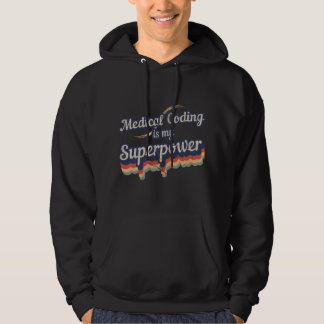 Medicinsk Kodning Är Min Superkraft Medicinsk Kodn Hoodie
