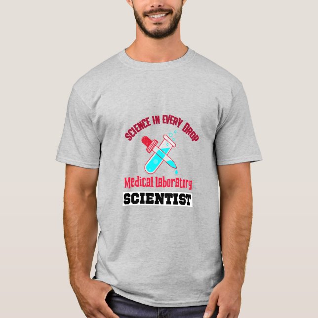 Medicinsk laboratorieforskare. t shirt (Framsida)