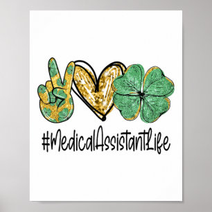 Medicinsk Omedelbar Fred Kärlek St Patricks Dag Kv Poster