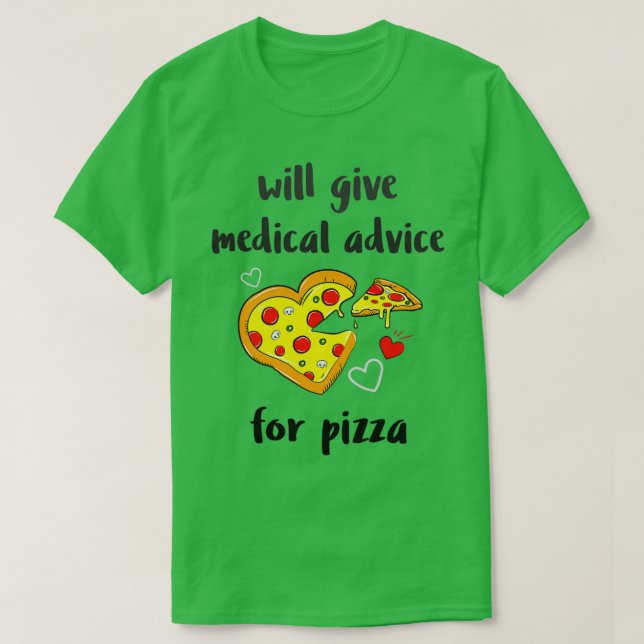 Medicinsk rådgivning för Pizza T Shirt (Design framsida)