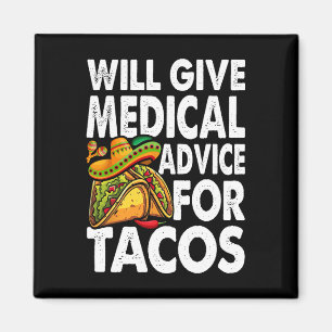 Medicinsk rådgivning för tacos mexikansk Cinco De Magnet