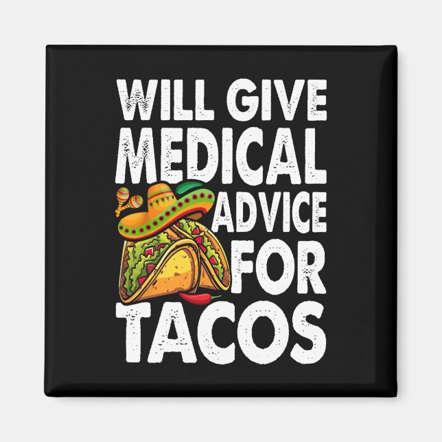 Medicinsk rådgivning till Tacos, mexikanska Cinco  Magnet (Framsidan)