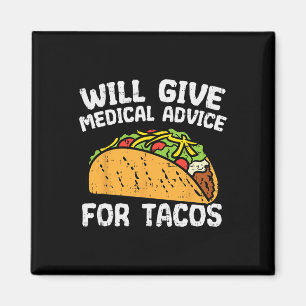 Medicinsk rådgivning till Tacos, mexikanska Cinco Magnet