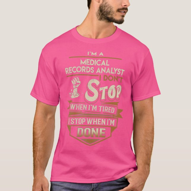 Medicinsk Records Analyst Medical Records Analyst T Shirt (Framsida)