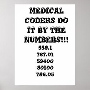 MEDICINSKA CODERS GÖR DET VID NUMRERAR!!! , POSTER