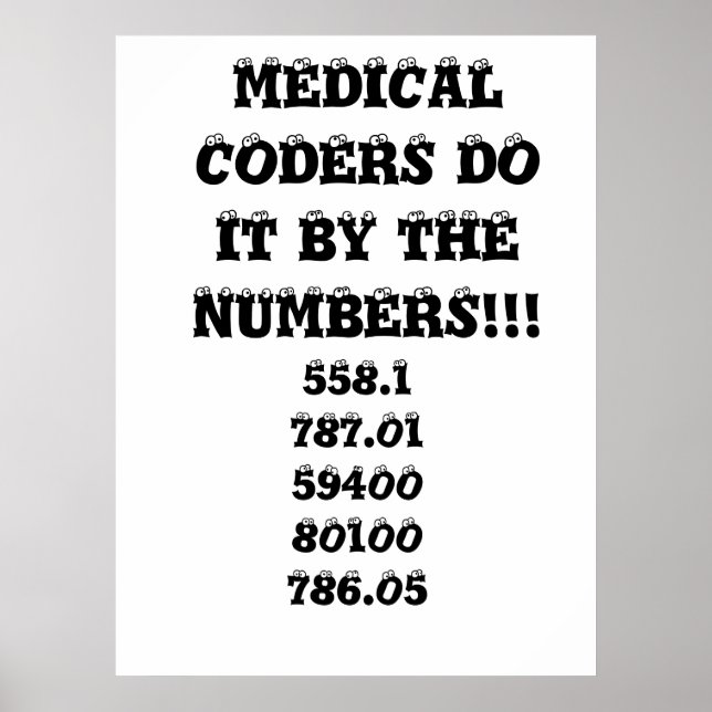 MEDICINSKA KODER GÖR DET AV NUMERNA!!!, 558.178... POSTER (Framsidan)