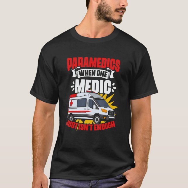 Medics Ambulance Emergency Medical Technician EMT  T Shirt (Framsida)