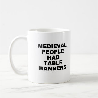 Medieval Bord Manners Mugg
