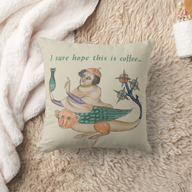 Medieval "Jag hoppas att det här är kaffe" Dekorat Kudde (Filt)