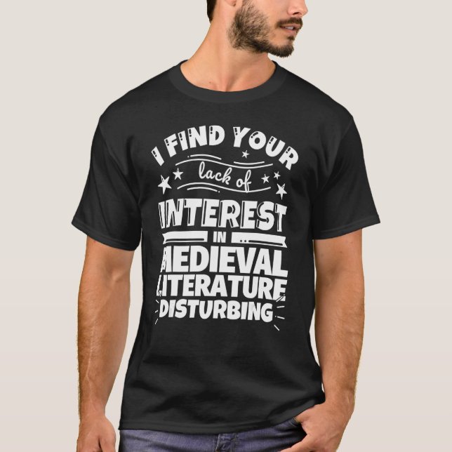 Medieval Literature Funny Lack of Interest T Shirt (Framsida)