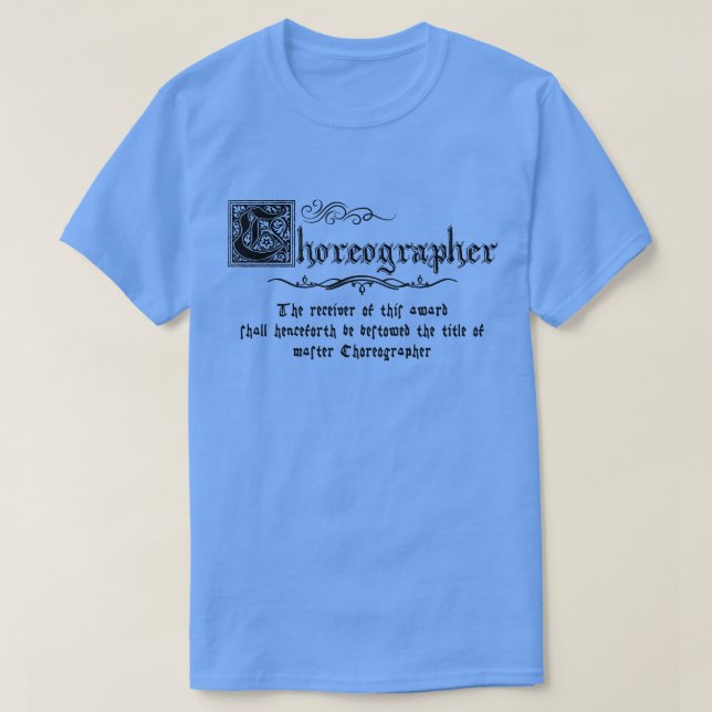 Medieval Master Choreograf T Shirt (Design framsida)