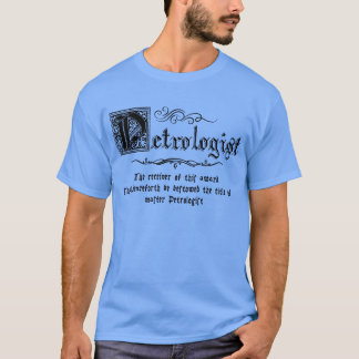 Medieval Master Petrologist T Shirt
