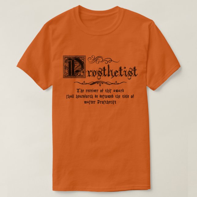 Medieval Master Prosthetist T Shirt (Design framsida)