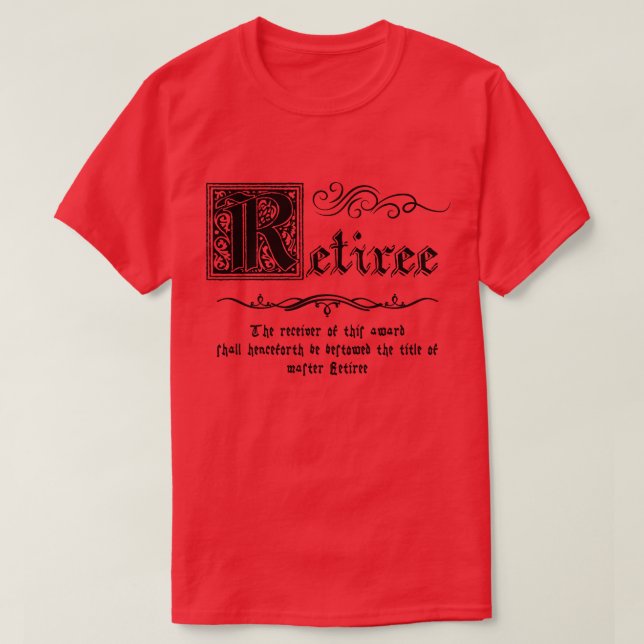 Medieval Master Retiree T Shirt (Design framsida)