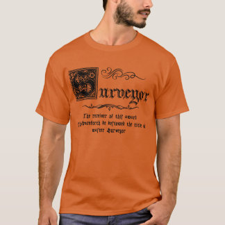 Medieval Master Surveyor T Shirt