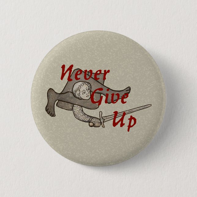 Medieval Swordsman "Aldrig Ge Up"-knapp Knapp (Framsida)