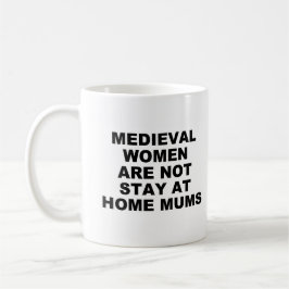 Medieval Women Mugg